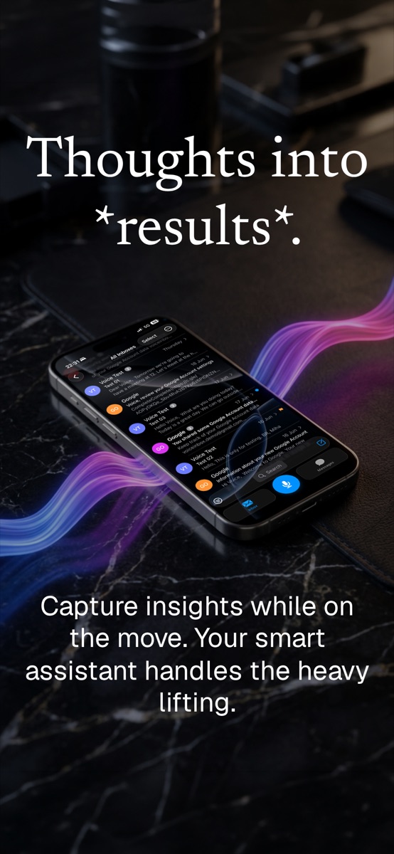VoiceInbox — Thoughts into results